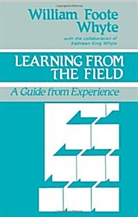 Learning from the Field: A Guide from Experience (Paperback)