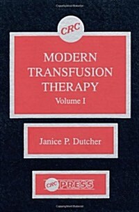 Modern Transfusion Therapy, Volume I (Hardcover)