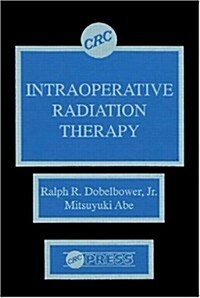 Intraoperative Radiation Therapy (Hardcover)