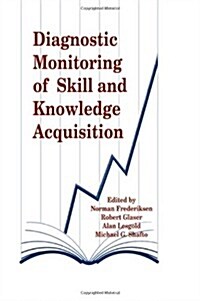Diagnostic Monitoring of Skill and Knowledge Acquisition (Hardcover)
