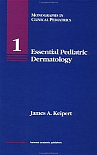 Essential Pediatric Dermatology (Hardcover)