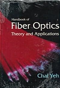 Handbook of Fiber Optics (Hardcover)