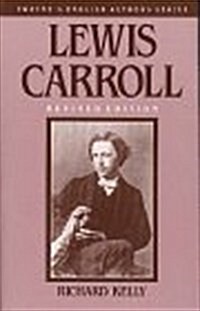 Lewis Carroll, Revised Edition (Hardcover, Revised)