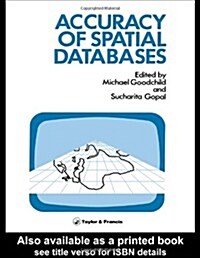 The Accuracy of Spatial Databases (Hardcover)