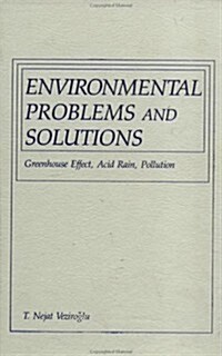Environmental Problems and Solutions: Greenhouse Effect, Acid Rain, Pollution (Hardcover)