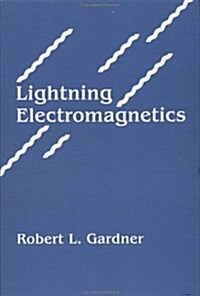 Lightning Electromagnetics (Hardcover)