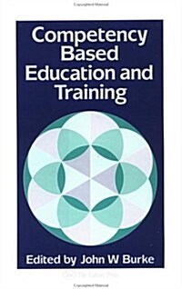 Competency Based Education and Training (Hardcover)