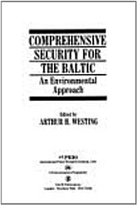 Comprehensive Security for the Baltic : An Environmental Approach (Hardcover)