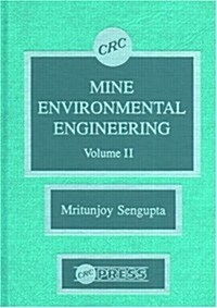 Mine Environmental Engineering (Hardcover)