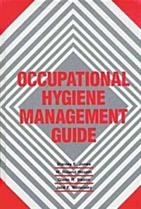 Occupational Hygiene Management Guide (Hardcover)