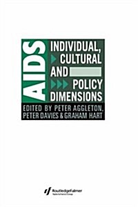 AIDS: Individual, Cultural And Policy Dimensions (Hardcover)