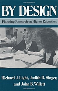 By Design: Planning Research on Higher Education (Paperback)