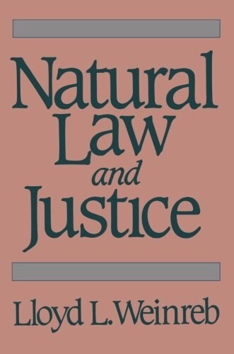 Natural Law and Justice (Paperback, Reprint)