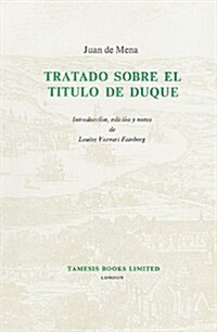 Tratado Sobre el Titulo de Duque (Hardcover)