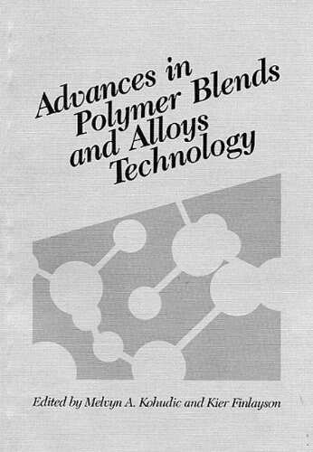 Advances in Polymer Blends and Alloys Technology, Volume II (Hardcover)