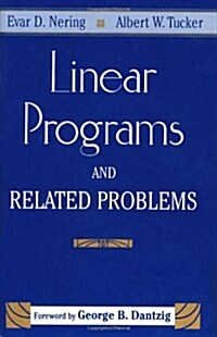 Linear Programs & Related Problems: A Volume in the Computer Science and Scientific Computing Series (Hardcover)