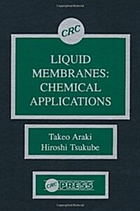 Liquid Membranes: Chemical Applications (Hardcover)