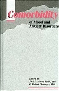 Comorbidity of Mood and Anxiety Disorders (Hardcover)