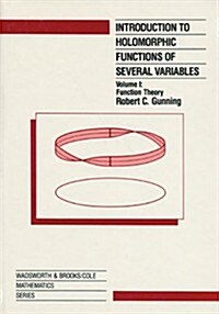 Introduction to Holomorphic Functions of Several Variables, Volume I (Hardcover)
