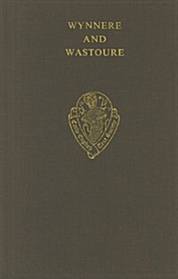 Wynnere and Wastoure (Hardcover)