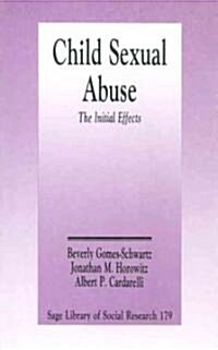 Child Sexual Abuse: The Initial Effects (Paperback)
