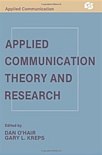 Applied Communication Theory and Research (Hardcover)