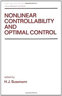 Nonlinear Controllability and Optimal Control (Hardcover)