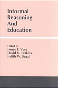 Informal Reasoning and Education (Paperback)