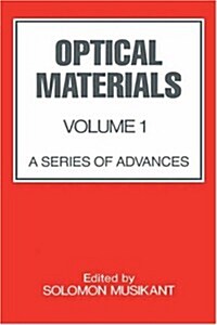 Optical Materials: Volume 1: (Hardcover)