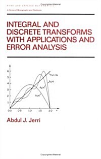 Integral and Discrete Transforms With Applications and Error Analysis (Hardcover)