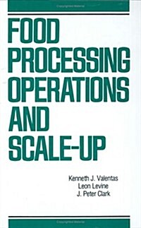 Food Processing Operations and Scale-Up (Hardcover)