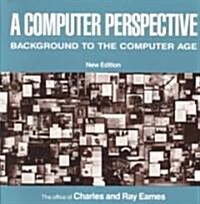 A Computer Perspective: Background to the Computer Age, New Edition (Paperback)