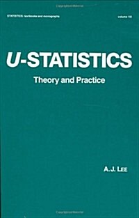 U-Statistics: Theory and Practice (Hardcover)
