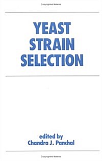 Yeast Strain Selection (Hardcover)