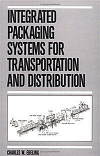 Integrated Packaging Systems for Transportation and Distribution (Hardcover)