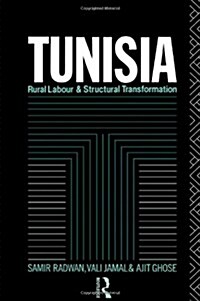 Tunisia : Rural Labour and Structural Transformation (Hardcover)