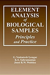 Element Analysis of Biological Samples: Principles and Practices, Volume II (Hardcover)