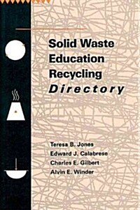 Solid Waste Education Recycling Directory (Paperback)