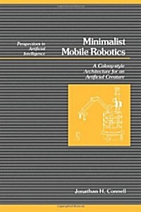 Minimalist Mobile Robotics (Hardcover)