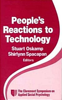 People′s Reactions to Technology: In Factories, Offices, and Aerospace (Paperback)
