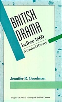 British Drama Before 1660 (Hardcover)