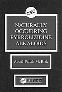 Naturally Occurring Pyrrolizidine Alkaloids (Hardcover)