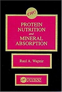 Protein Nutrition and Mineral Absorption (Hardcover)