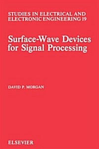 Surface-Wave Devices for Signal Processing: Volume 19 (Paperback, Revised)