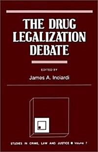 The Drug Legalization Debate (Paperback)