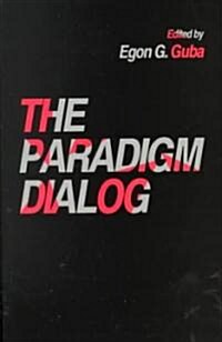 The Paradigm Dialog (Paperback)