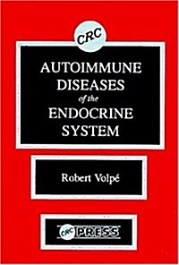 Autoimmune Diseases of the Endocrine System (Hardcover)