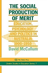 The Social Production Of Merit (Hardcover)