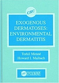 Exogenous Dermatoses: Environmental Dermatitis (Hardcover)