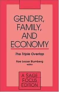 Gender, Family and Economy: The Triple Overlap (Paperback)